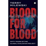 Blood for Blood: Fifty Years of the Global Khalistan Project