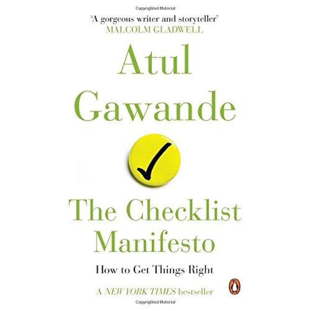 The Checklist Manifesto by Atul Gawande