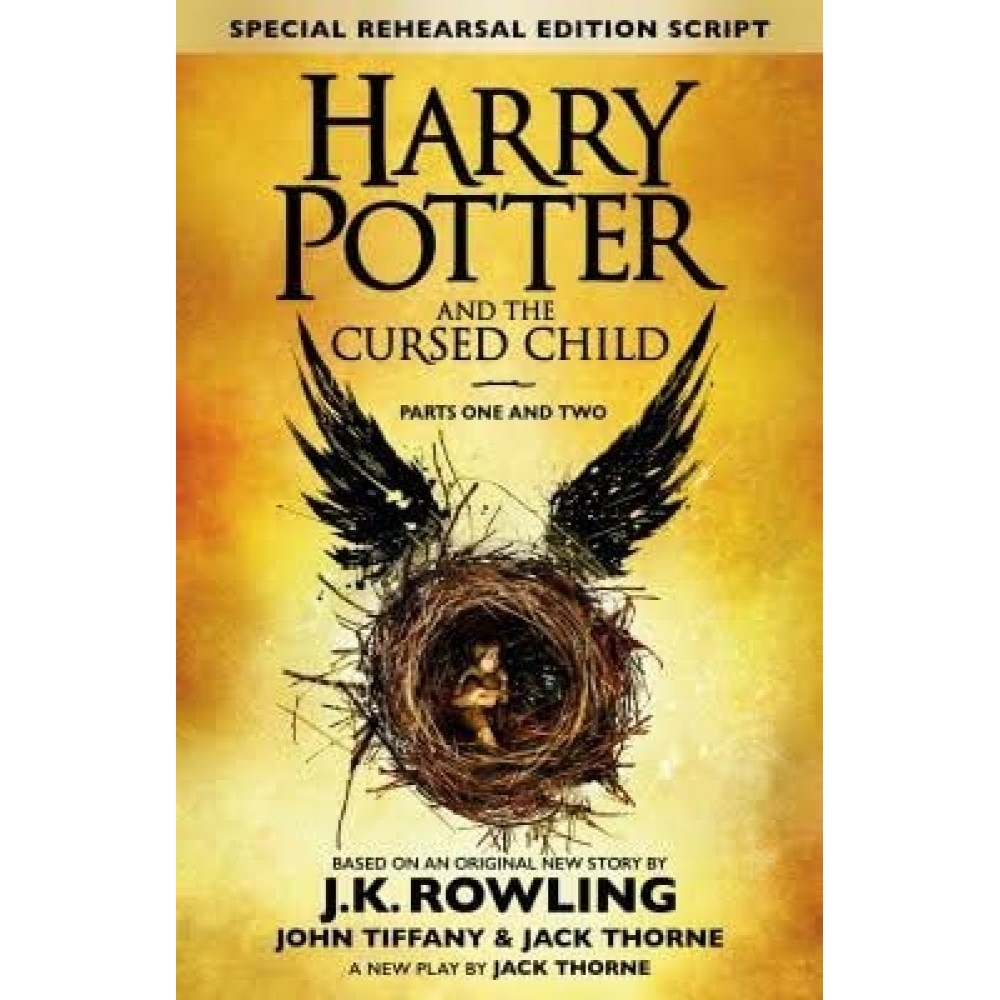 Harry Potter And The Cursed Child - Parts One And Two | J.K. Rowling Harry Potter And The Cursed Child - Parts One And Two | J.K. Rowling