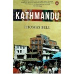 Kathmandu - Thomas Bell Kathmandu - Thomas Bell
