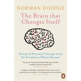 The Brain That Changes Itself: Stories of Personal Triumph from the Frontiers of Brain Science