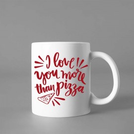 I Love You More Than Pizza Printed Mug | Valentine Day Special