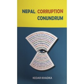 Nepal : Corruption Conundrum - Kedar Khadka