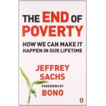 The End of Poverty - Jeffrey Sachs The End of Poverty - Jeffrey Sachs