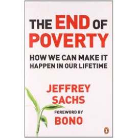 The End of Poverty - Jeffrey Sachs