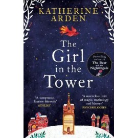 The Girl in The Tower By Katherine Arden - English Novel