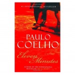 The Eleven Minutes By Paulo Coelho - Novel The Eleven Minutes By Paulo Coelho - Novel