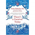 There's A Carnival Today By Indra Bahadur Rai & Manjushree Thapa