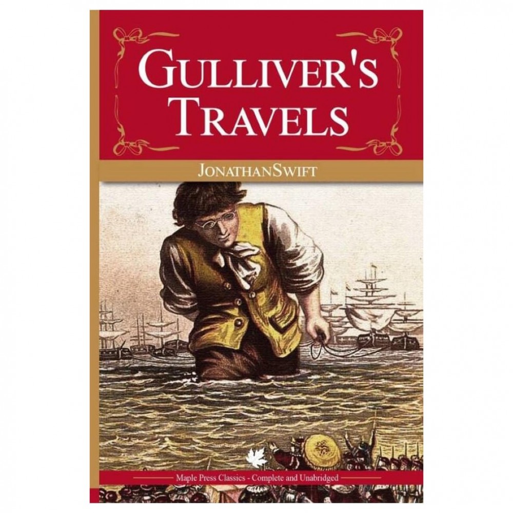 Gullivers Travels By Jonathan Swift Gullivers Travels By Jonathan Swift