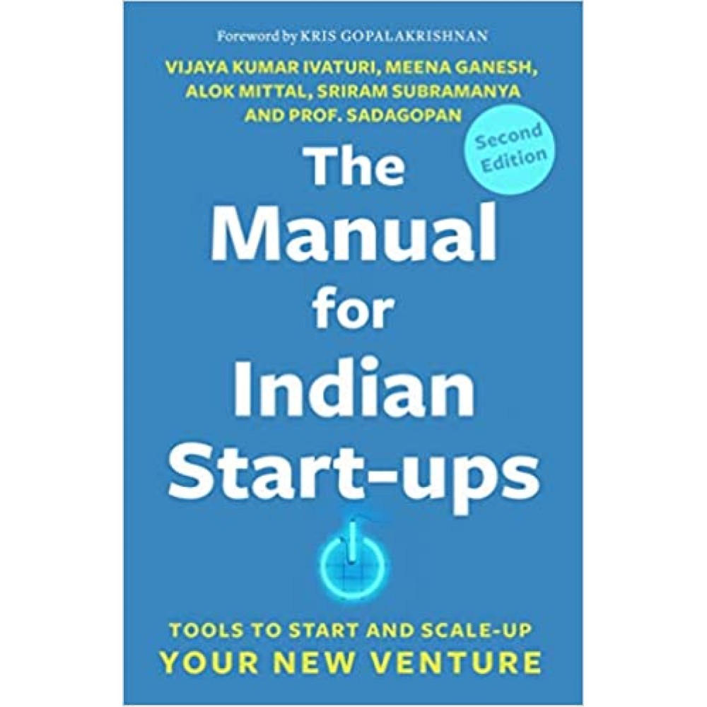 The Manual For Indian Start-Ups By Vijaya Kumar Ivaturi  The Manual For Indian Start-Ups By Vijaya Kumar Ivaturi