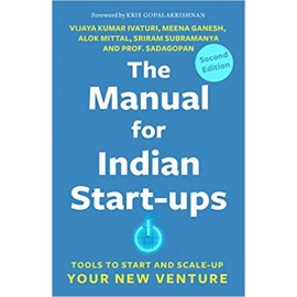 The Manual For Indian Start-Ups By Vijaya Kumar Ivaturi