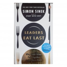 Leaders Eat Last By Simon Sinek