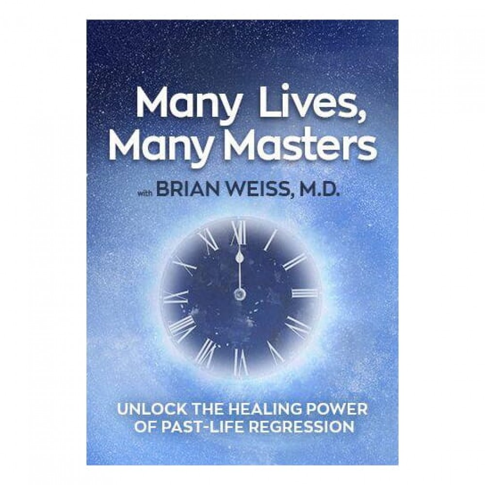 Many Lives Many Masters By Brian Weiss | Unlock The Healing Power Of Past-Life Regression