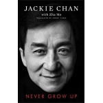 Never Grow Up, Only Get Older - Jackie Chan