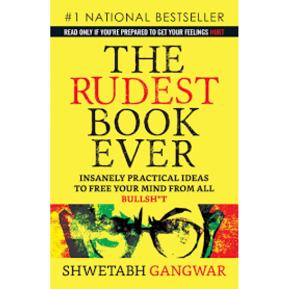The Rudest Book Ever By Shwetabh Gangwar