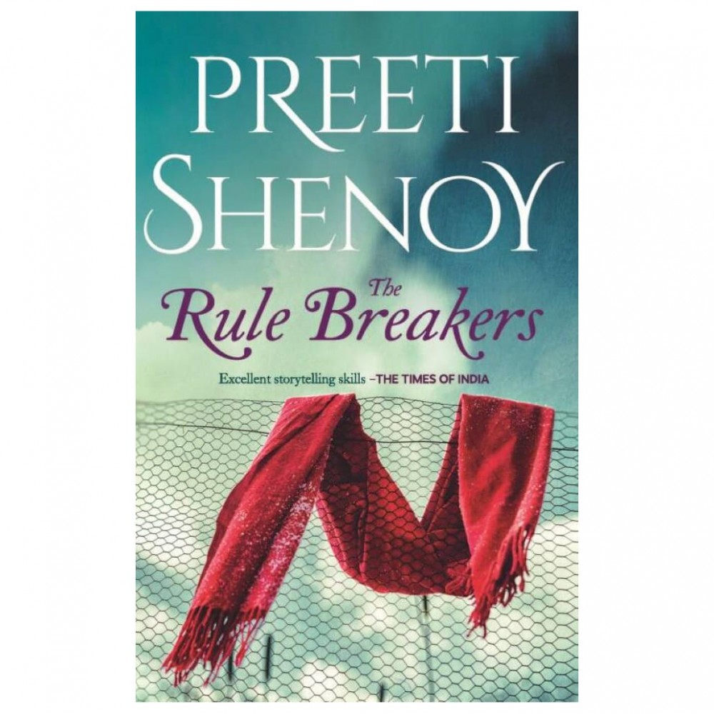 The Rule Breakers By Preeti Shenoy | English Fiction Book The Rule Breakers By Preeti Shenoy | English Fiction Book
