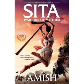 Sita - Warrior Of Mithila By Amish