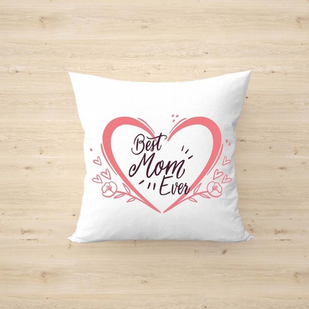 Best Mom Ever Personalized Cushion| Happy Mother's Day 