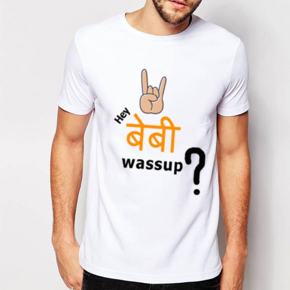 Men's printed T-shirt -Hey baby wassup Men's printed T-shirt -Hey baby wassup
