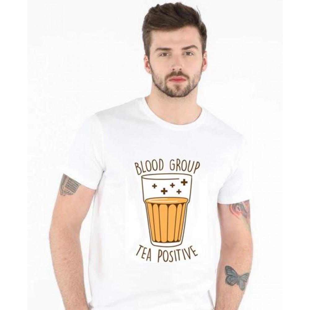 Unisex Printed T-shirt - Blood group tea positive