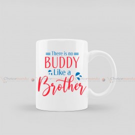 There Is No Buddy Like A Brother Coffee Mug | Customized Coffee Mug