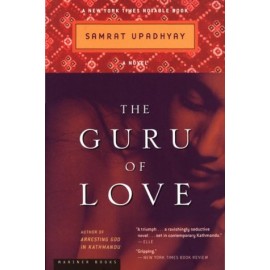 The Guru of Love: A Novel Book by Samrat Upadhyay