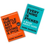 The Subtle Art of Not Giving Fuck & Everything is fucked - Mark Manson The Subtle Art of Not Giving Fuck & Everything is fucked - Mark Manson
