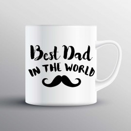 Best Dad In The World' Custom Printed Mug | Father's Day Special Gift