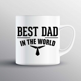 Best Dad In The World' Custom Printed Mug