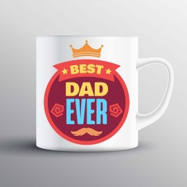 Best Dad Ever Custom Printed Mug | Gift For Dad
