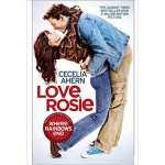 Love, Rosie (Where Rainbows End) by Cecelia Ahern 