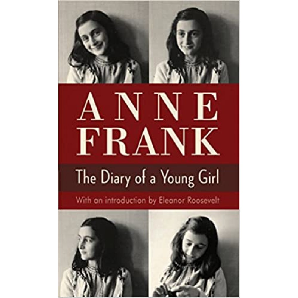 The Diary of a Young Girl by Anne Frank