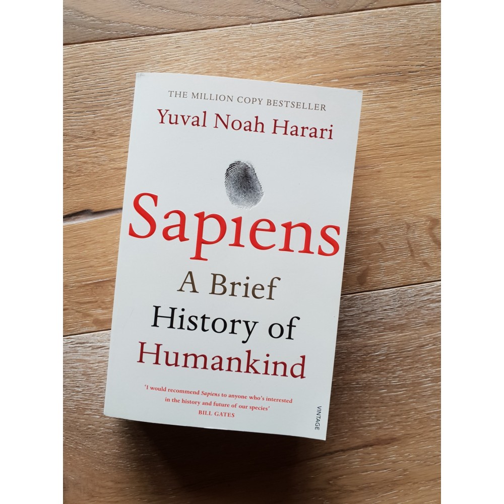 Sapiens: A Brief History of Humankind By Yuval Noah Harari Sapiens: A Brief History of Humankind By Yuval Noah Harari
