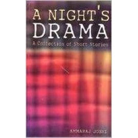 A Nights Drama A Collection of Short Stories | Ammaraj Joshi | Fiction