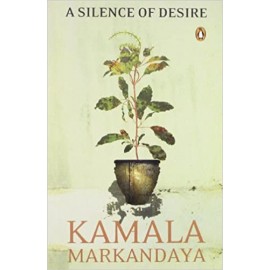 A Silence of Desire | Kamala Markandaya | Fiction