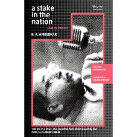 A Stake in the Nation: Selected Speeches | B.R. Ambedkar | Fiction