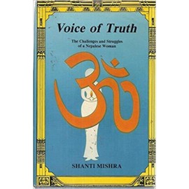 Voice of Truth: The Challenges and Struggles of a Nepalese Woman