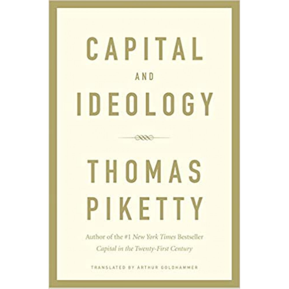 Capital and Ideology | A Book by Thomas Piketty Capital and Ideology | A Book by Thomas Piketty