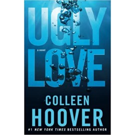 Ugly Love:  #1 A Novel New York Times Best Selling Author