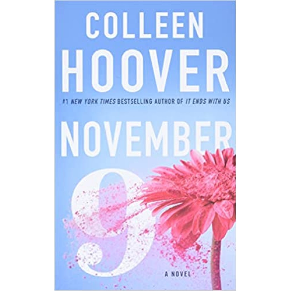 November 9 A Novel by Colleen Hoover November 9 A Novel by Colleen Hoover