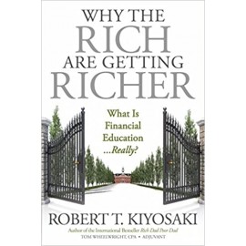 Why the Rich Are Getting Richer | Robert kiyosaki