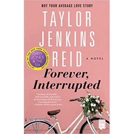 Forever, Interrupted: A Novel | Contemporary Romance, Fiction
