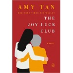 The Joy Luck Club : A Novel by Amy Tan