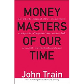 Money Masters of Our Time | John Train