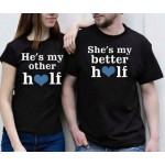 She's My Better Half, He's My Other Half | Couple Matching T-shirt
