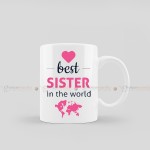 Best Sister In The World Printed Mug | Rakshya Bandhan Special Best Sister In The World Printed Mug | Rakshya Bandhan Special