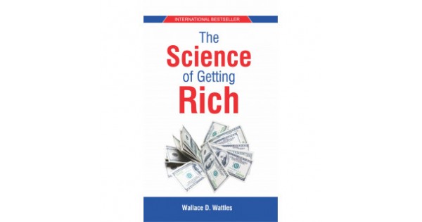The Science of Getting Rich By Wallace D.Wattles | How to Make Money - Book