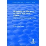 Modelling The Efficiency Of Family And Hired Labour: Illustrations From Nepalese Agriculture | Prem Jung Thapa