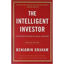The Intelligent Investor: The Definitive Book On Value Investing