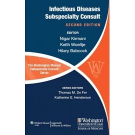 Washington Manual Of Infectious Diseases Subspecialty Consult by Kirmani